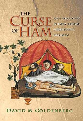 The Curse of Ham: Race and - Paperback, by Goldenberg David M. - Very Good