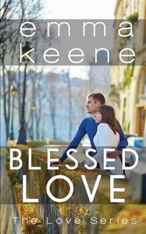 Blessed Love, Paperback by Keene, Emma, Brand New, Free shipping in the US
