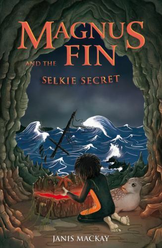 Magnus Fin and the Selkie Secret, Paperback by Mackay, Janis, Brand New, Free...