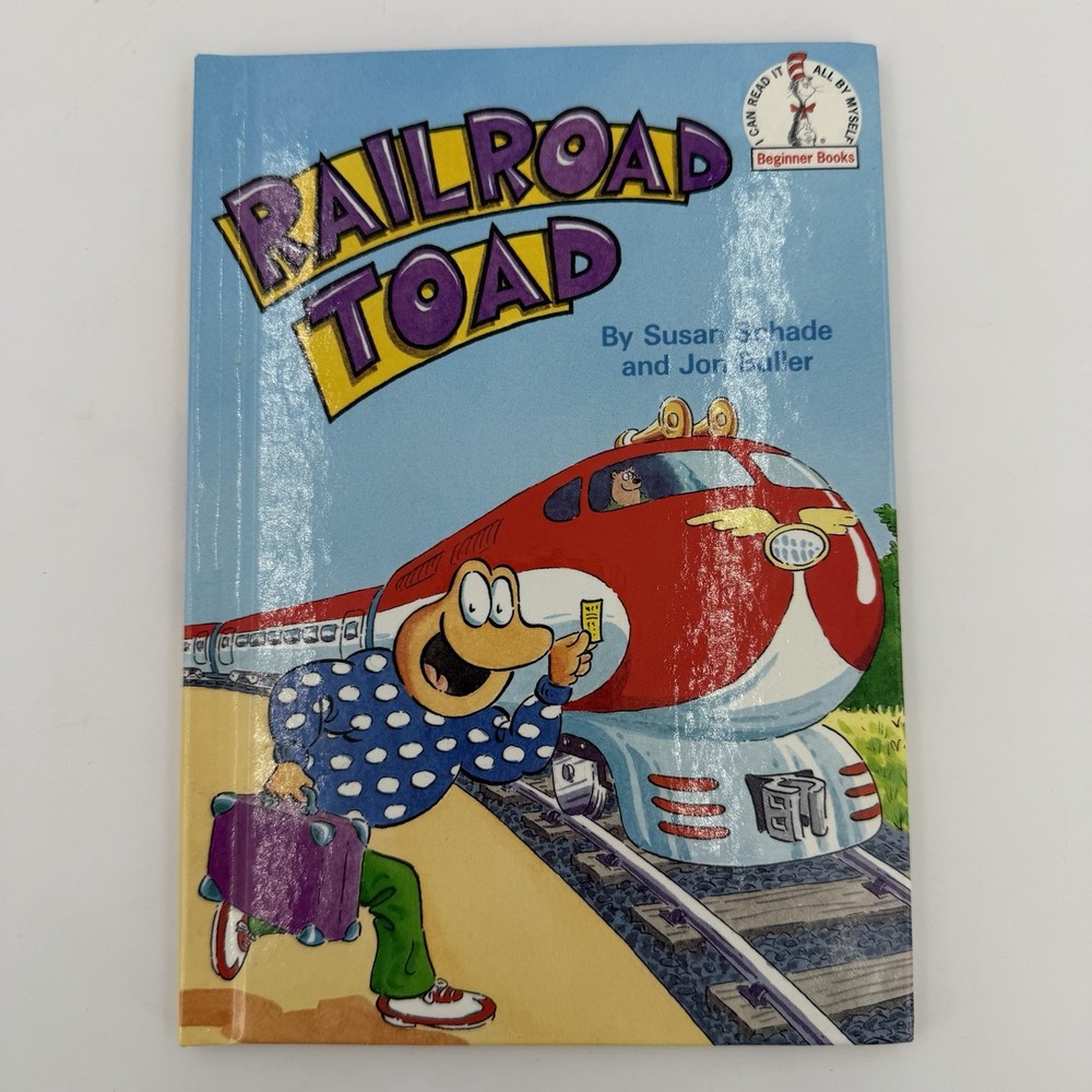 Railroad Toad by Susan Schade  Dr. Seuss beginner book Hardcover 1st Edition