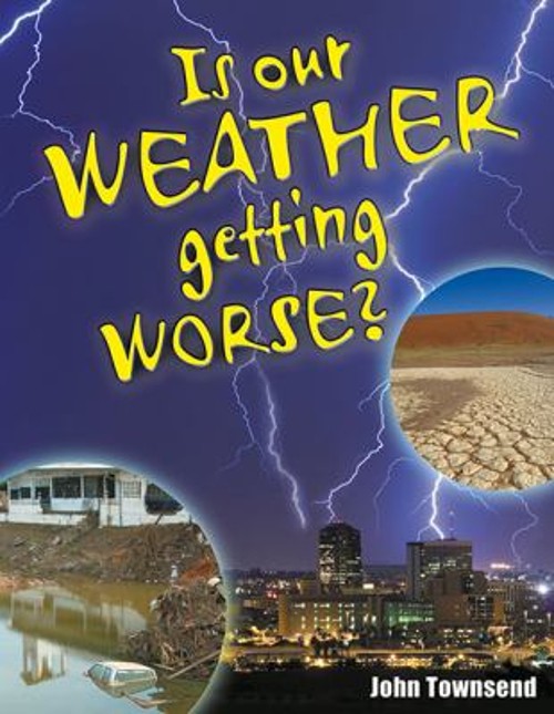 Is Our Weather Getting Worse? Paperback John TownsendFree US Delivery | ISBN:0778799794