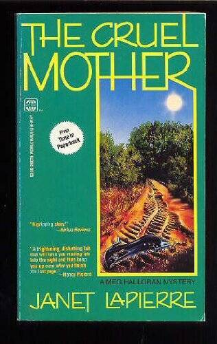 Cruel Mother: A Meg Halloran Mystery - Paperback By Janet Lapierre - GOOD