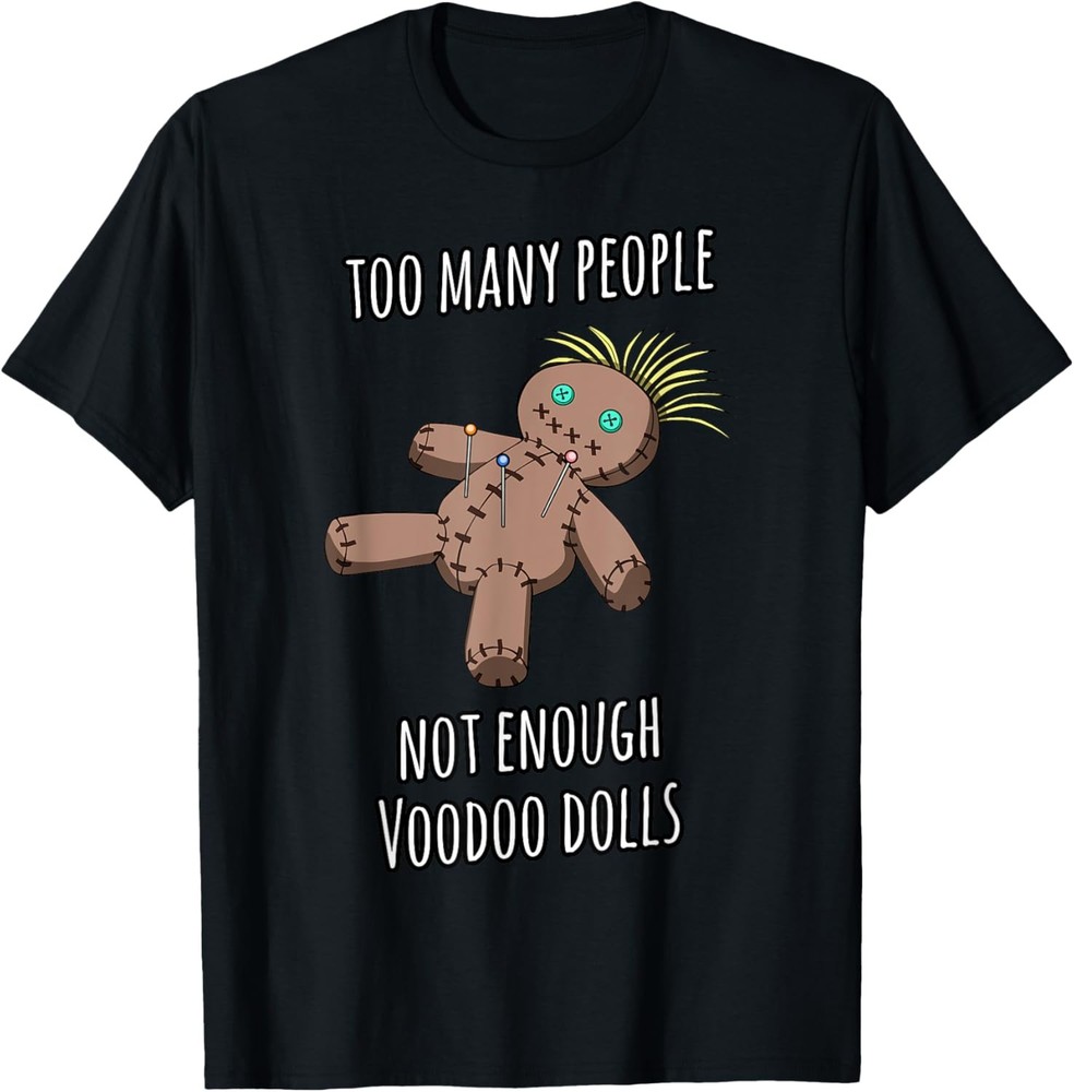 Voodoo Doll Dark Humor Jokes T-Shirt