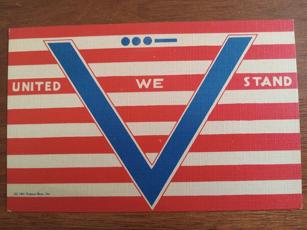c1941 WW2 V For Victory, United We Stand, Morse code, patriotic