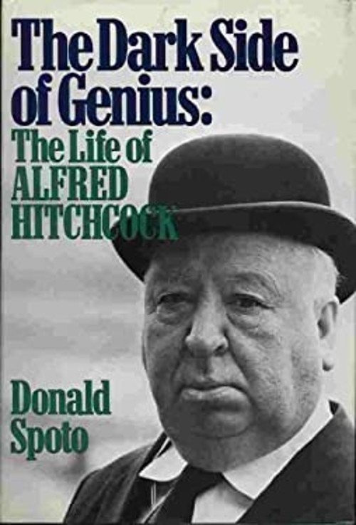 The Dark Side of Genius : The Life of Alfred Hitchcock HardcoverFree US Delivery | ISBN:0316807230