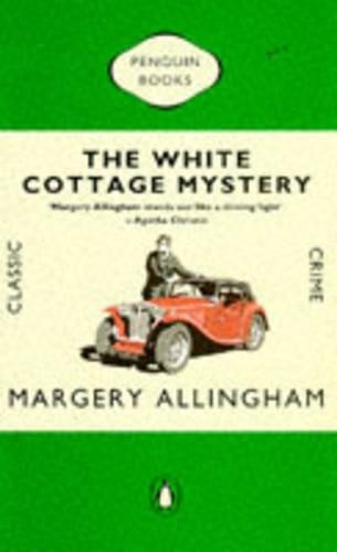 The White Cottage Mystery (Classic Crime) by Allingham, Margery 0140087850 TheFREE US DELIVERY | ISBN: 0140087850 | Quality Books
