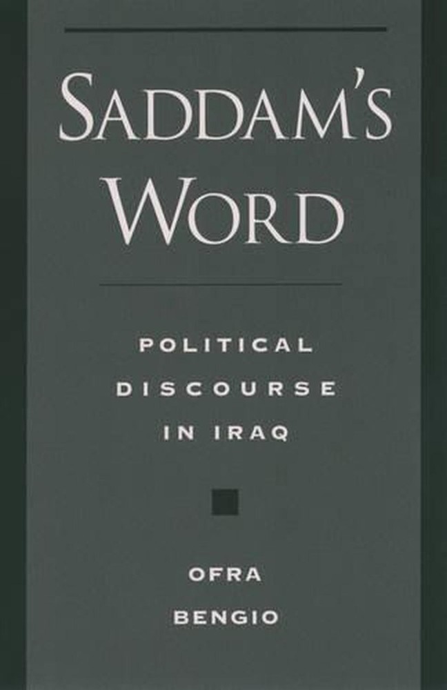 Saddam's Word: Political Discourse in Iraq by Ofra Bengio (English) Paperback Bo
