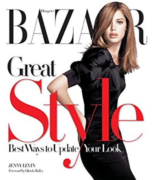 Harper's Bazaar Great Style : Best Ways to Update Your Look JennyFree US Delivery | ISBN:158816800X