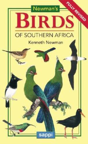 Newman's Birds of Southern Africa - Paperback By Newman, Kenneth - VERY GOOD
