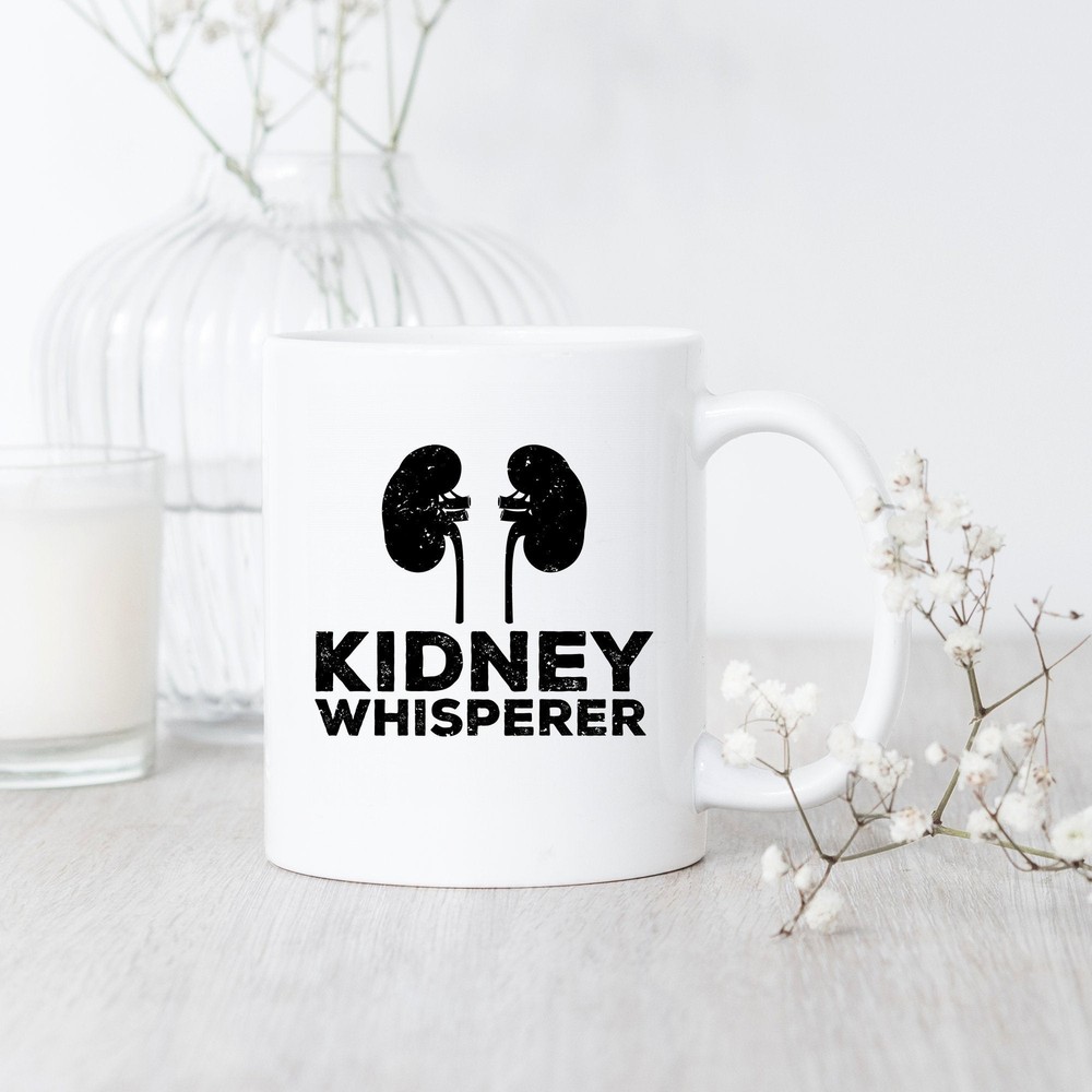 Kidney Whisperer Mug Nephrology Nurse Dialysis Technician Gift Kidney Nurse Gift
