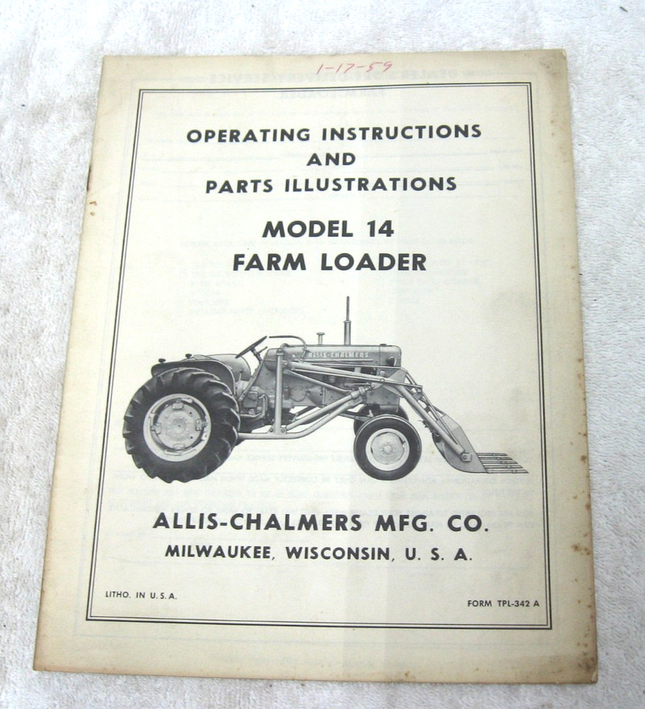 Vintage Allis Chalmers Tractor Model 14 Loader  Operators Manual