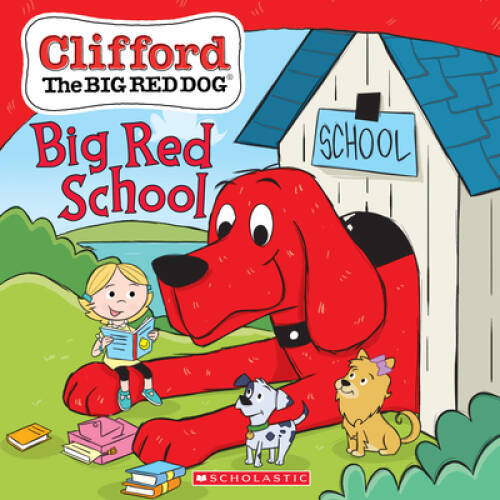 Big Red School (Clifford the Big Red Dog Storybook) - Paperback - GOOD