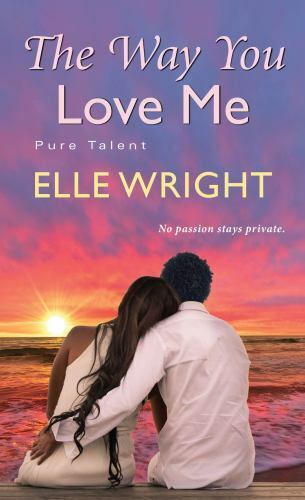 Way You Love Me, Paperback by Wright, Elle, Like New Used, Free shipping in t...