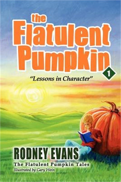 The Flatulent Pumpkin: First Steps Publishing (Paperback or Softback)