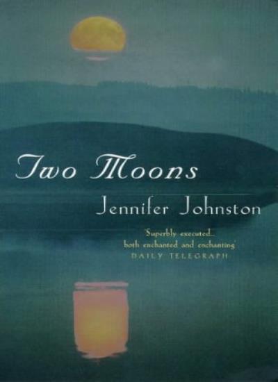 Two Moons By J. Johnston, Jennifer Johnston