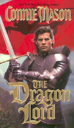 The Dragon Lord - Mass Market Paperback By Mason, Connie - VERY GOOD