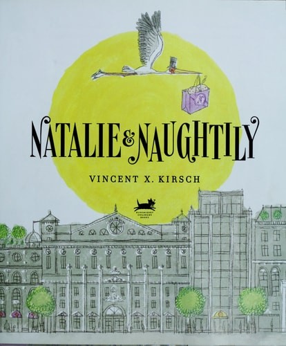 Natalie & Naughtily by Kirsch, Vincent X., Acceptable Book