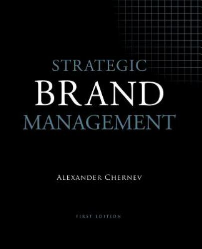 Strategic Brand Management by Alexander Chernev (2015, Trade Paperback)
