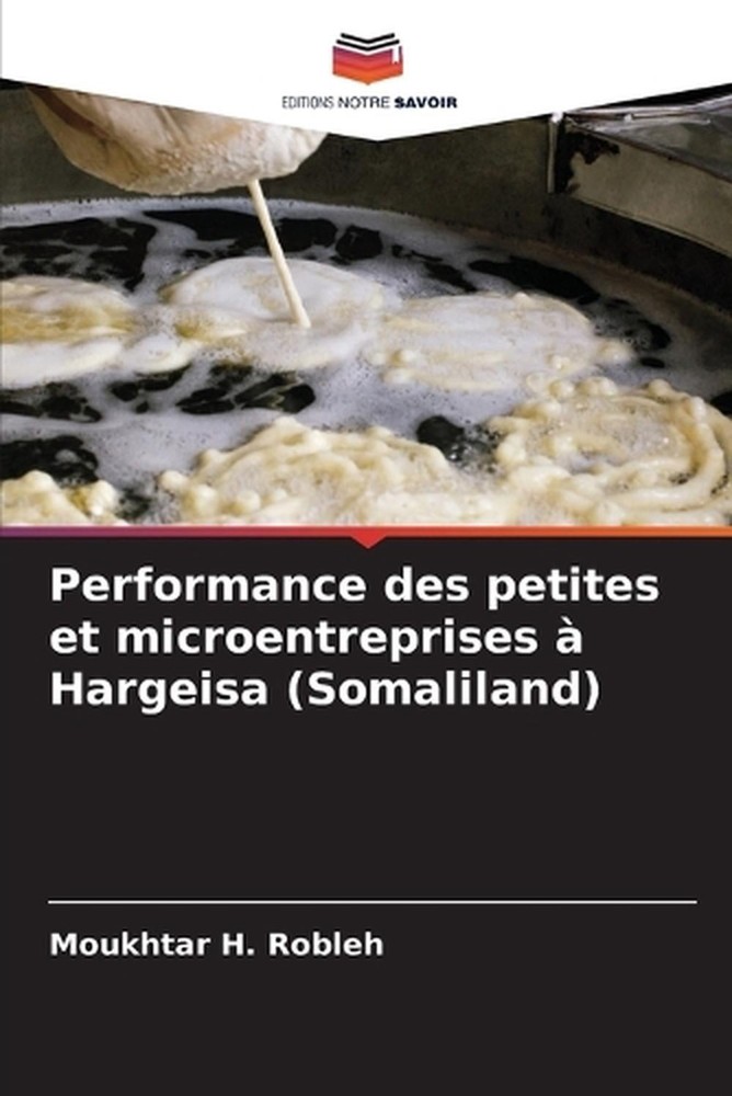 Performance des petites et microentreprises Hargeisa (Somaliland) by Moukhtar H.