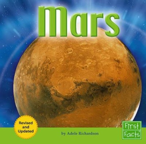 Mars : Revised Edition Reinforced Library Binding Adele RichardsoFree US Delivery | ISBN:1429607238