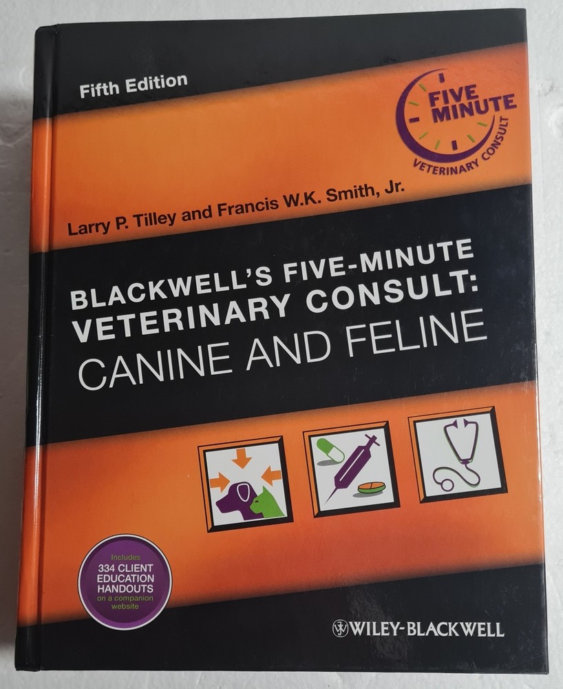 Blackwell’s Five-Minute Veterinary Consult: Canine And Feline 5th Edition
