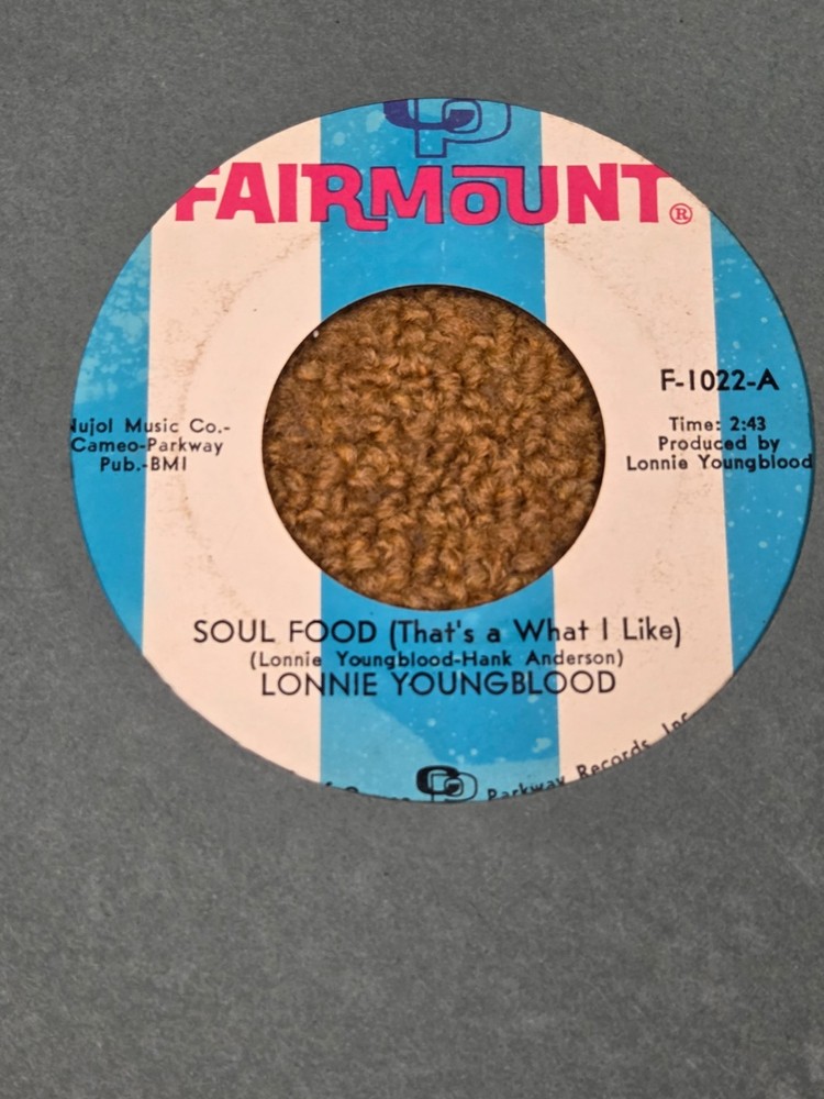 45 RPM Lonnie Youngblood FAIRMOUNT 1022 Soul Food / Goodbye Bessie mae VG+