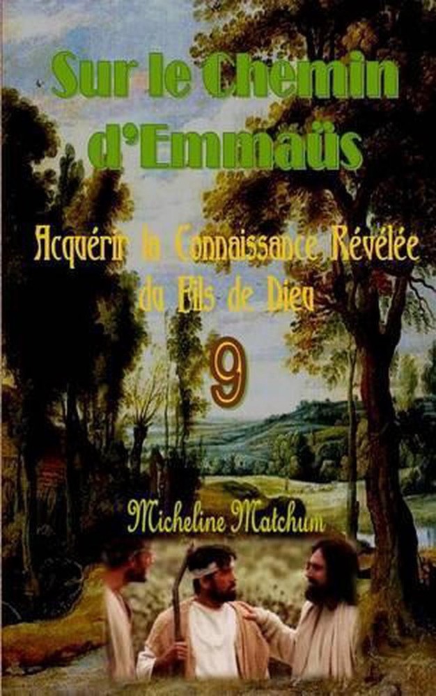 Sur le Chemin d?Emmas: Acqu?rir la Connaissance R?v?l?e du Fils de Dieu by Miche