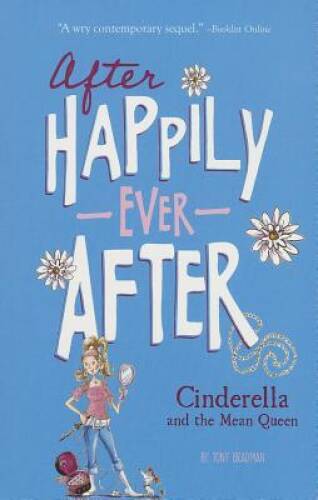 Cinderella and the Mean Queen (After Happily Ever After) - Paperback - GOOD