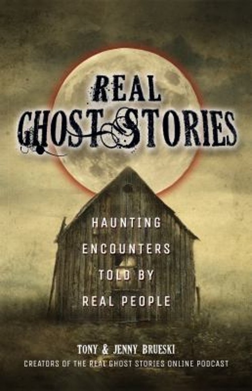 Real Ghost Stories : Haunting Encounters Told by Real People PapeFree US Delivery | ISBN:161243715X