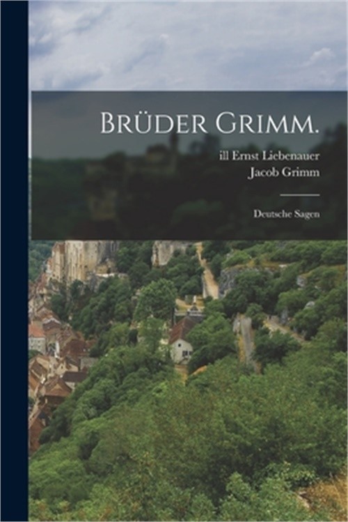 Br�der Grimm.: Deutsche sagen (Paperback or Softback)