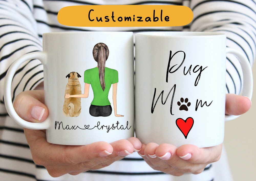 Pug Mom Mug Pug Mom Gift Pug Mom Coffee Mug Custom Pug Mom Gift Pet Mom Gift