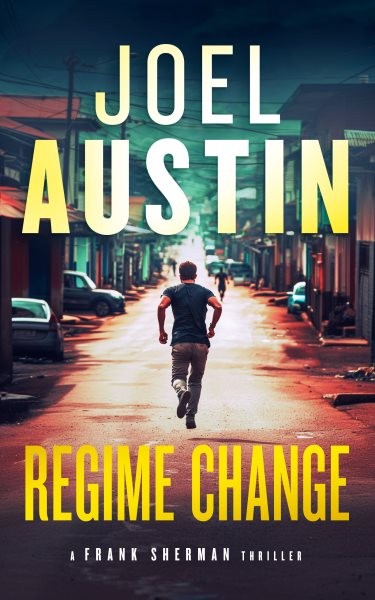 Regime Change, Paperback by Austin, Joel, Brand New, Free shipping in the US