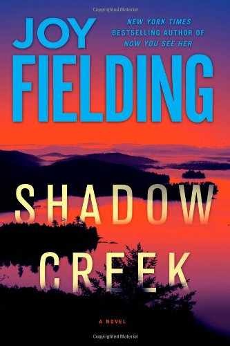Shadow Creek: A Novel - Hardcover, by Fielding Joy - Acceptable n