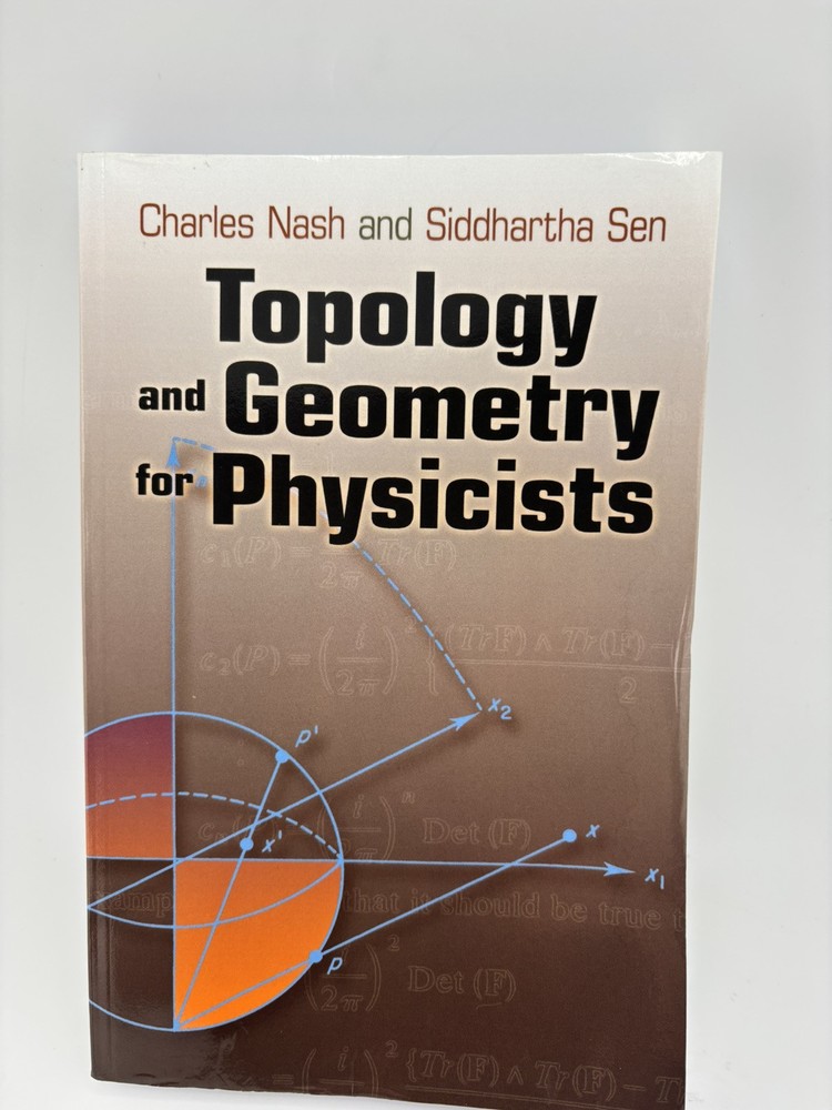 Topology and Geometry for Physicists (Dover Books on Mathematics) - GOOD