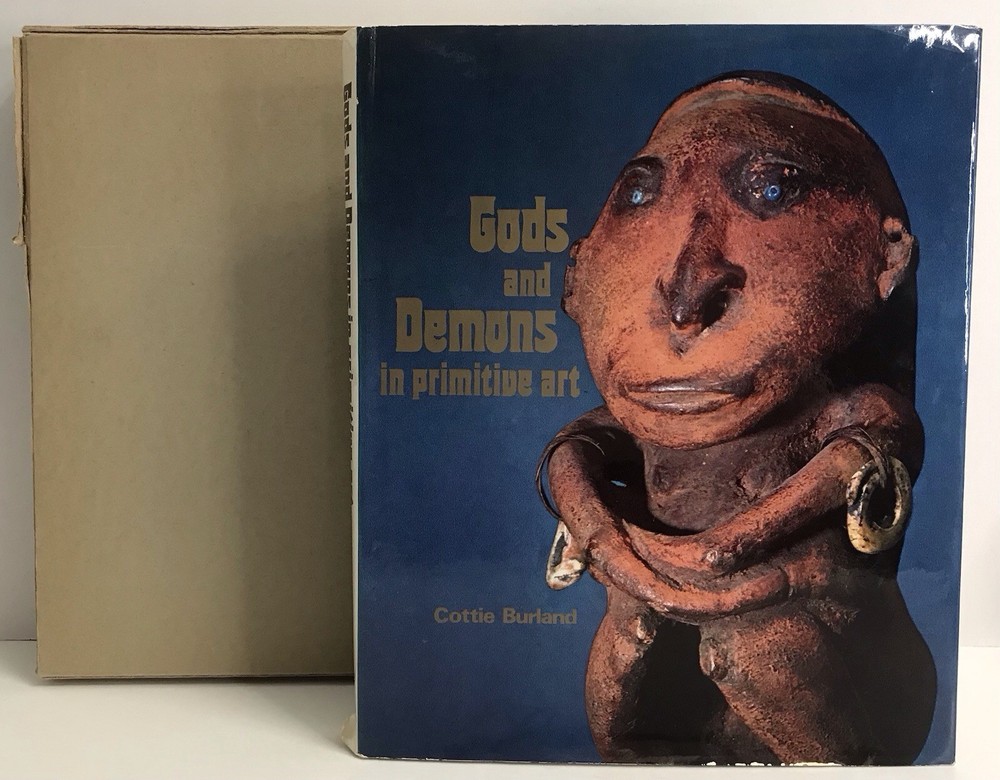 GODS AND DEMONS IN PRIMITIVE ART By Cottie Burland - Hardcover