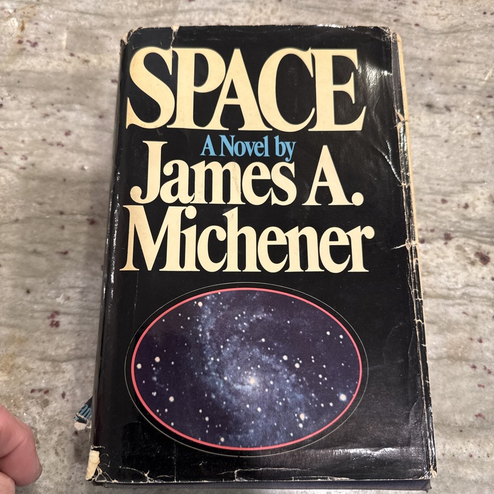 Space A Novel By James A. Michener First Edition/Print 1982 Random House HC/DJ