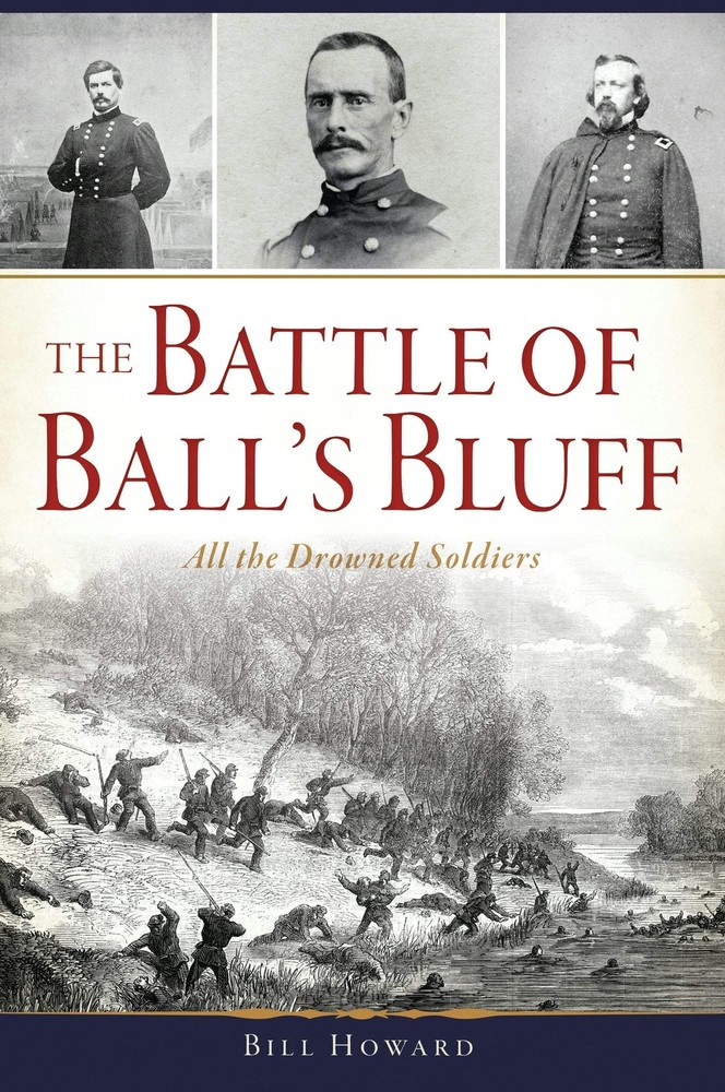 NEW The History Press The Battle of Ball's Bluff, VA 9781467140737 Civil War Ser