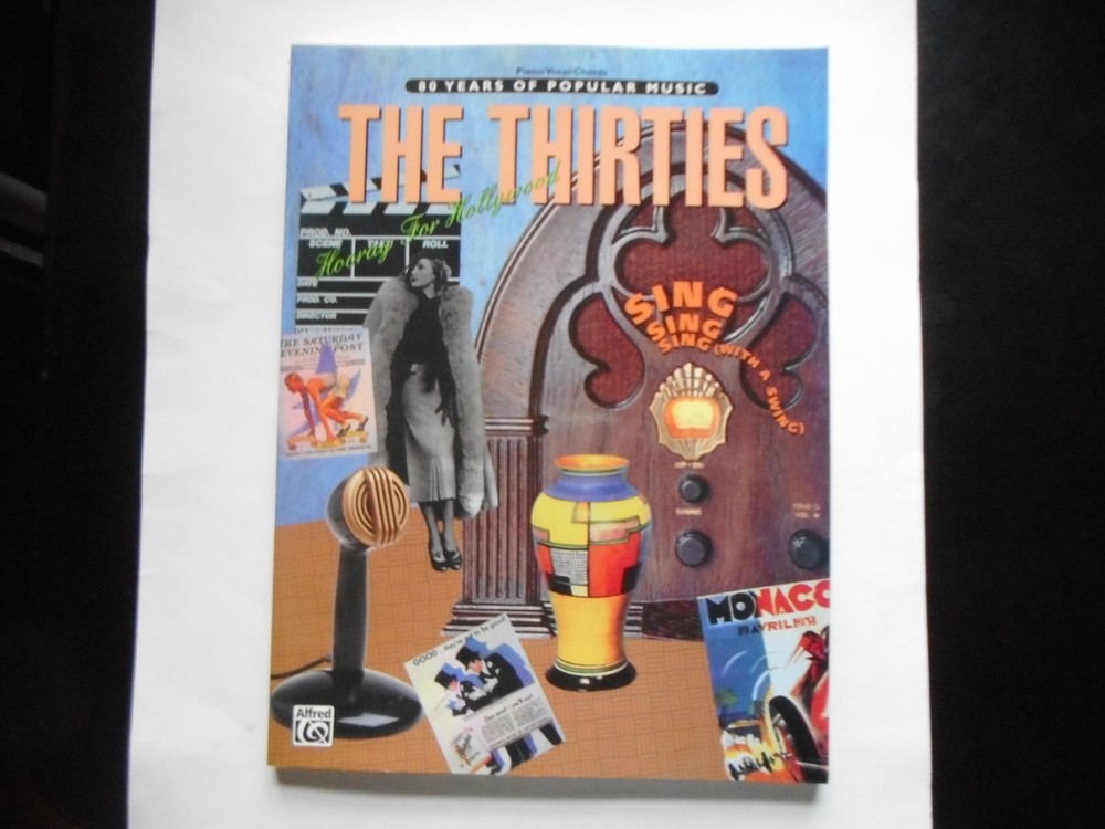 Music From The Thirties --`Songbook  * Piano/Vocal/Guitar
