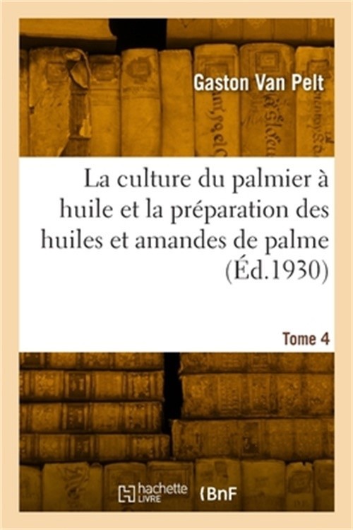 La culture du palmier � huile et la pr�paration des huiles et amandes de palme.