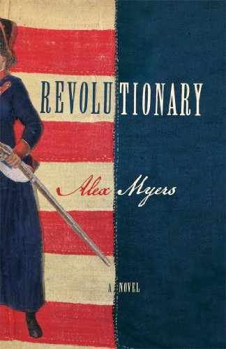 Revolutionary - Hardcover, by Myers Alex - Very Good b