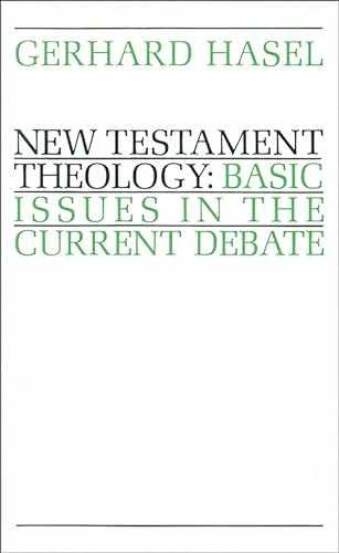 New Testament Theology: Basic Issues - Paperback, by Hasel Gerhard - Acceptable