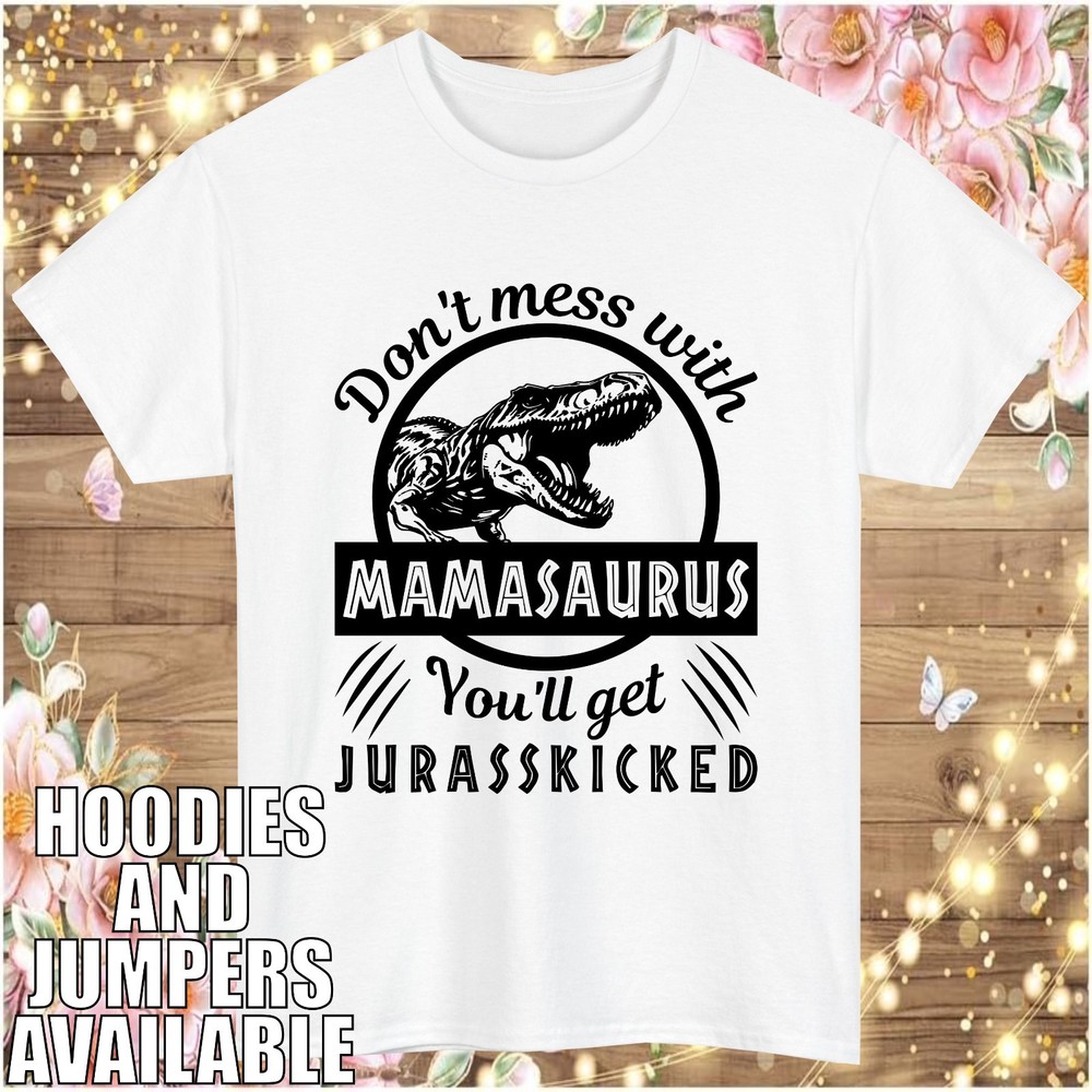 Mamasaurus Mom T-Shirt Funny Mother's Day Jurassic Pun Dino Mama Gift Tee Top