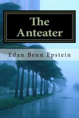 The Anteater by Epstein, Edan Benn, Like New Used, Free shipping in the US