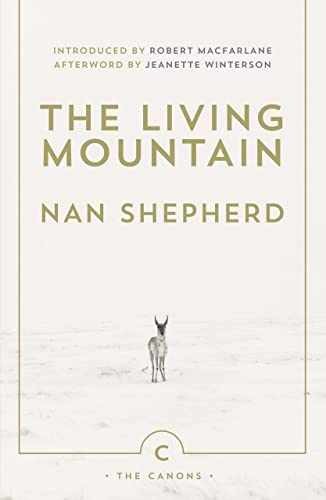 The Living Mountain: A Celebration of - Paperback, by Shepherd Nan - Very Good