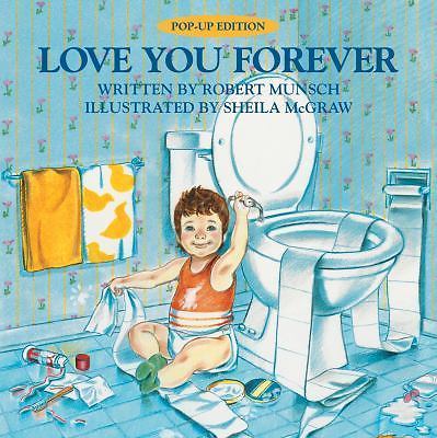 Love You Forever Pop-Up Edition by Robert Munsch (2017, Hardcover)