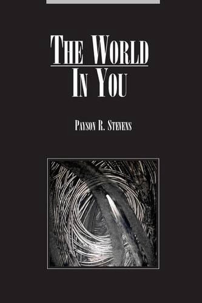 The World In You by Payson R. Stevens (English) Paperback Book