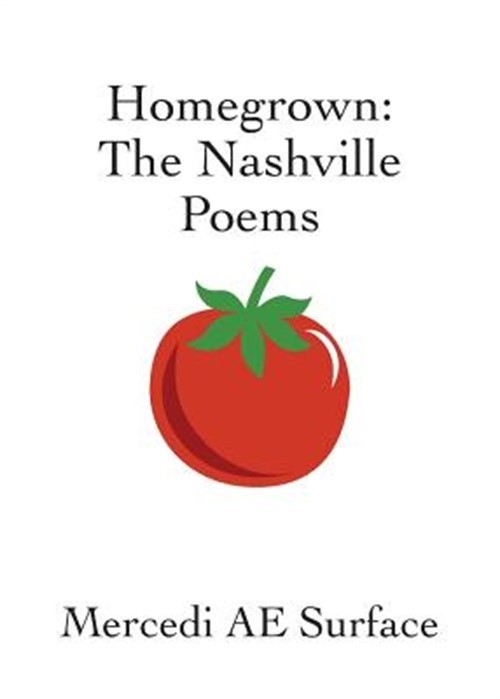 Homegrown: The Nashville Poems (Paperback or Softback)