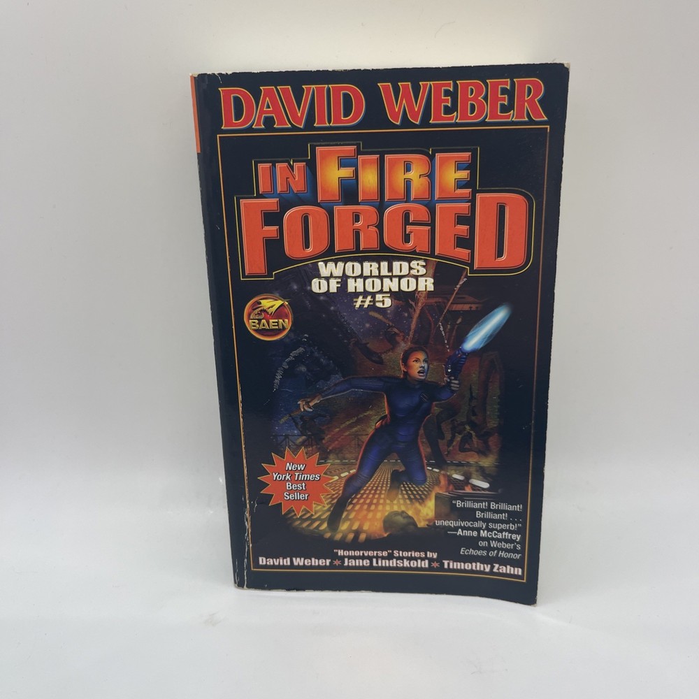 In Fire Forged by David Weber (2013, Mass Market) BAEN