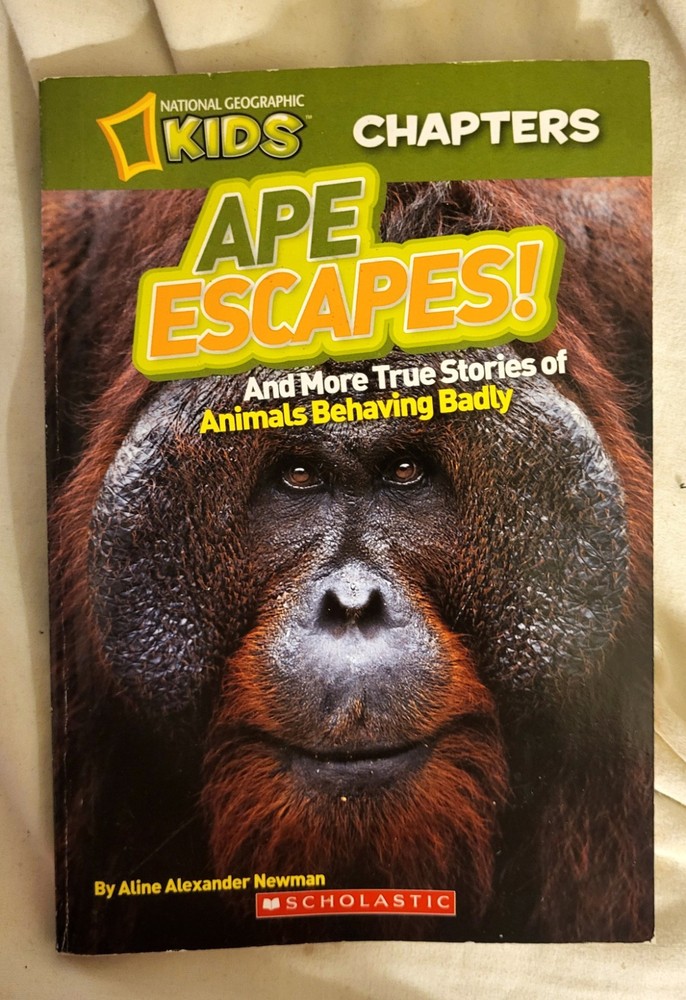 National Geographic Kids Chapters: Ape Escapes: and More True Stories of Animals