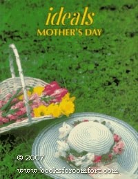 Mother's Day Ideals by Ideals Publications Inc, Good Book